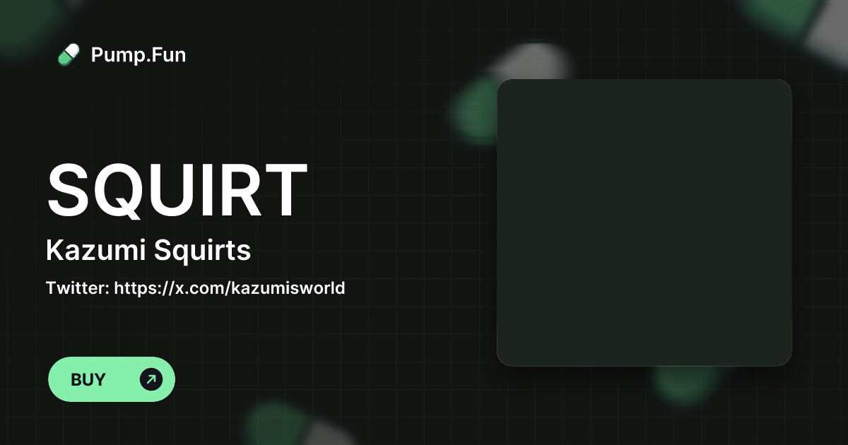 Kazumi Squirts (SQUIRT) - Pump