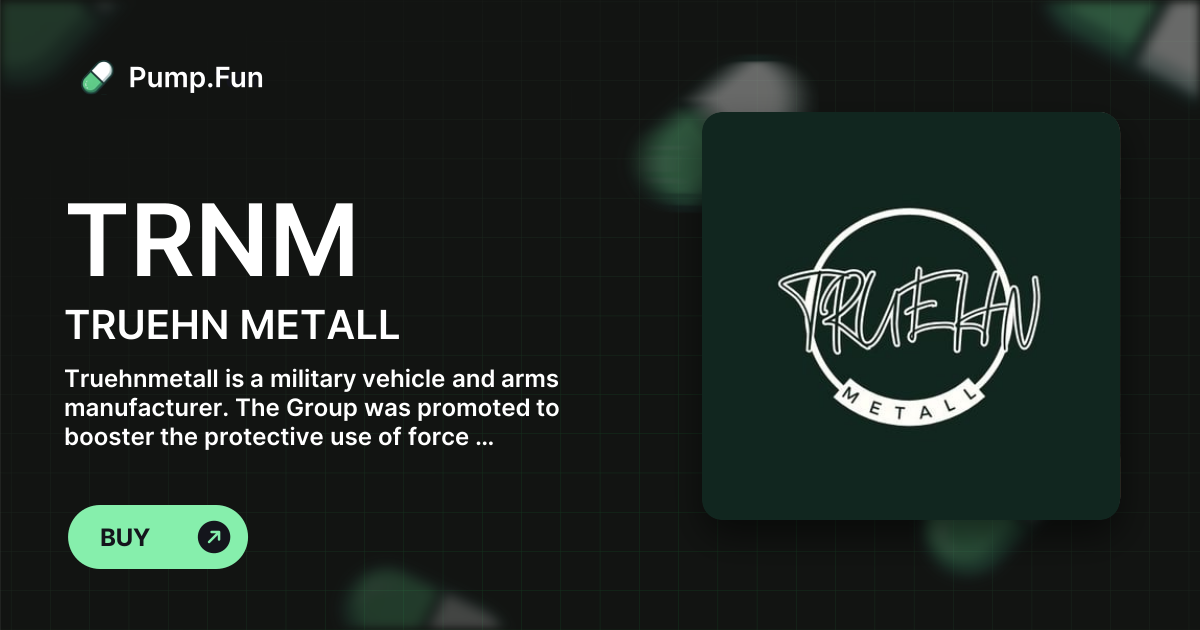 TRUEHN METALL (TRNM) Price, Chart & Market Cap | Pump