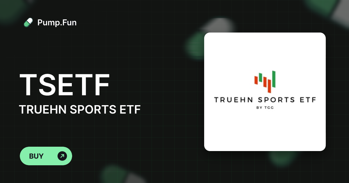 TRUEHN SPORTS ETF (TSETF) - Pump
