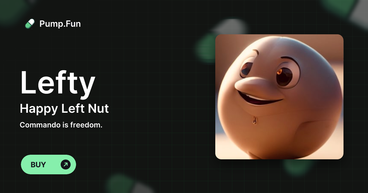Happy Left Nut (Lefty) - Pump
