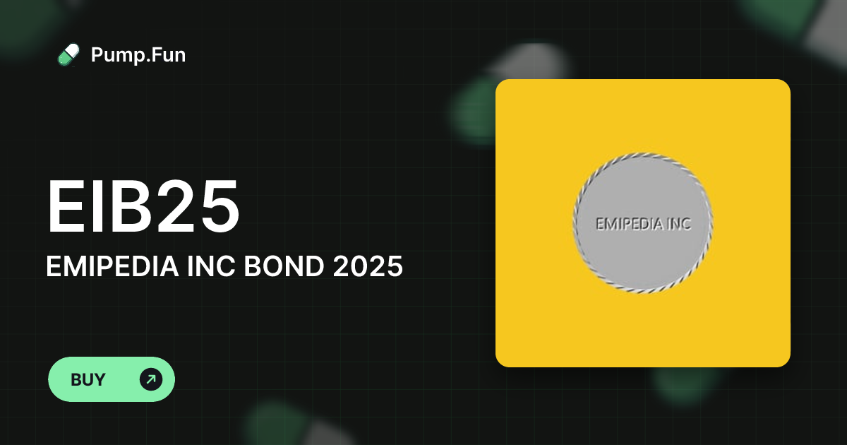 EMIPEDIA INC BOND 2025 (EIB25) - Pump