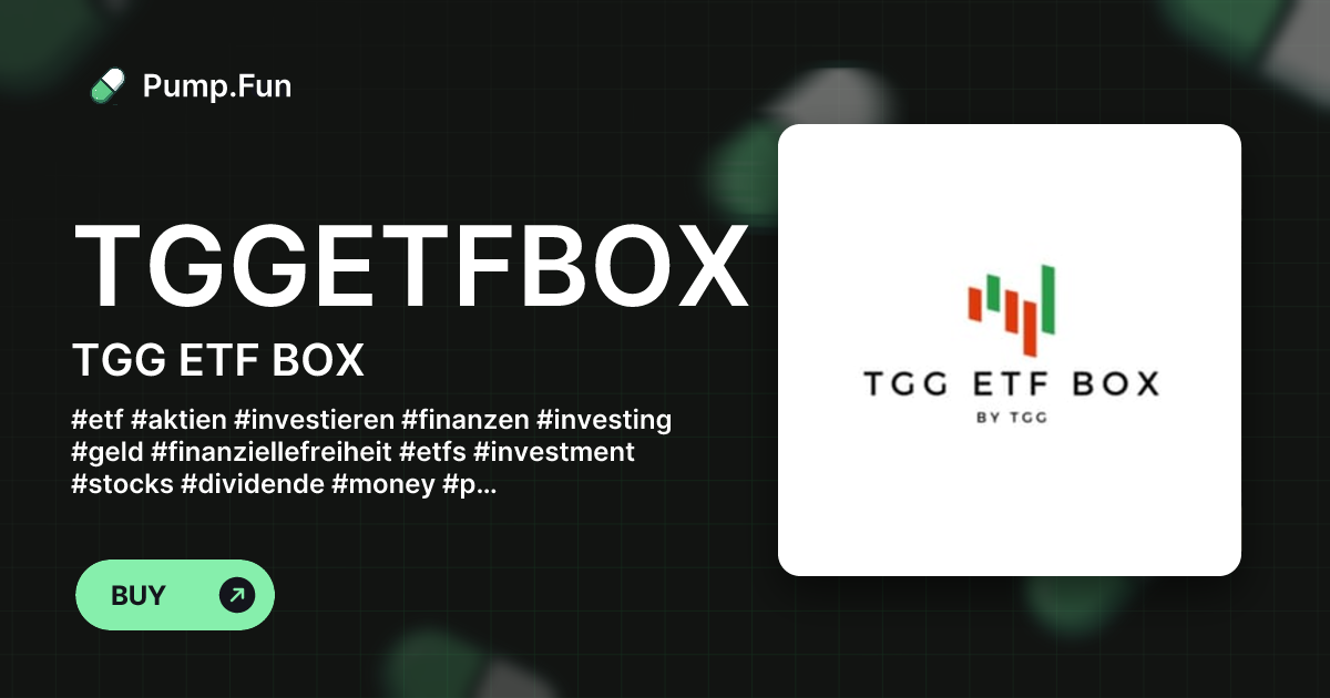TGG ETF BOX (TGGETFBOX) - Pump