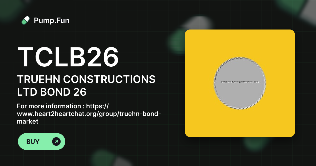 TRUEHN CONSTRUCTIONS LTD BOND 26 (TCLB26) - Pump