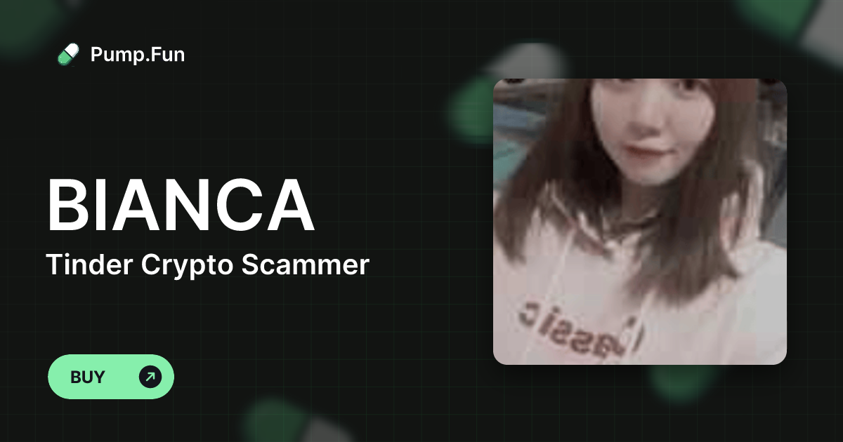 Tinder Crypto Scammer (BIANCA) Pump