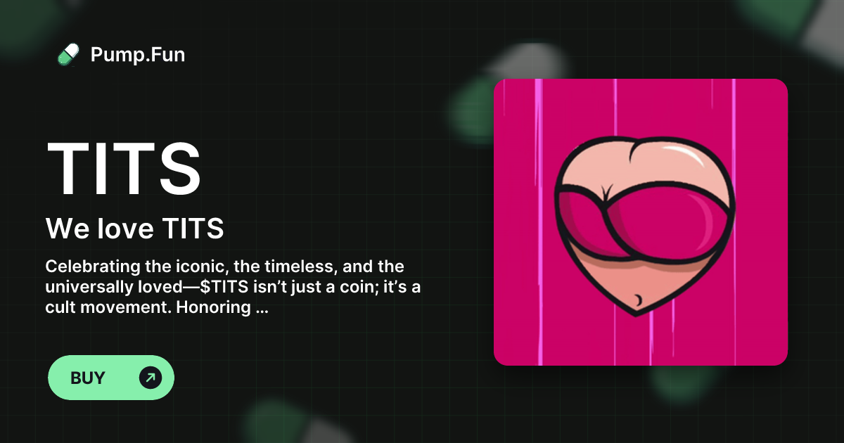 We love TITS (TITS) - Pump